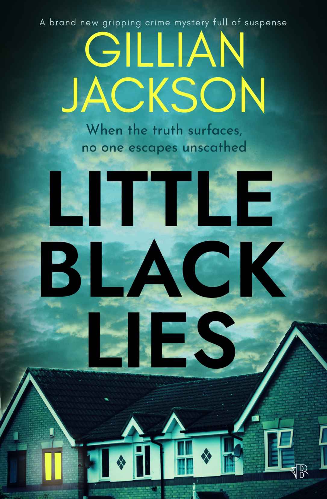 Little Black Lies A Brand New Gripping Crime Mystery Full Of Suspense Gillian Jackson