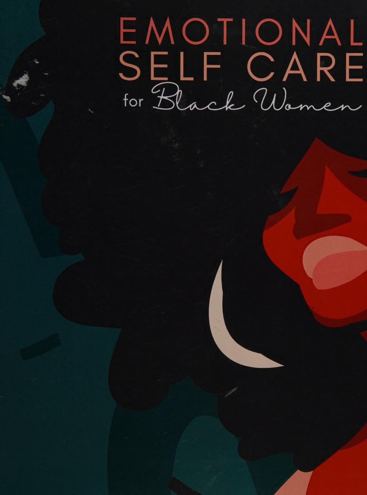 Emotional Self Care For Black Women Stress Less Press