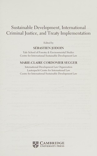Sustainable Development International Criminal Justice And Treaty Implementation 2013th Edition Sébastien Jodoin