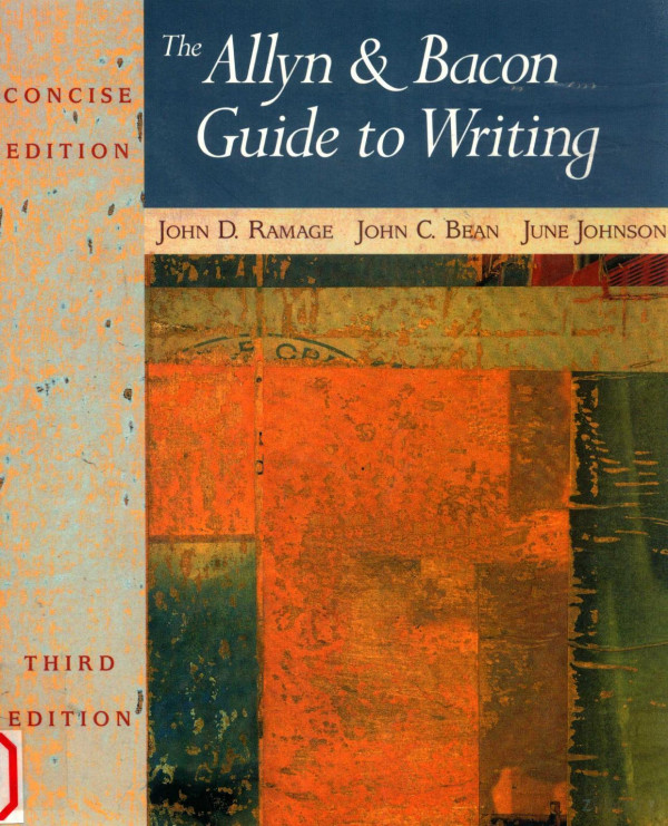 The Allyn Bacon Guide To Writing 2003th Edition John Dramage