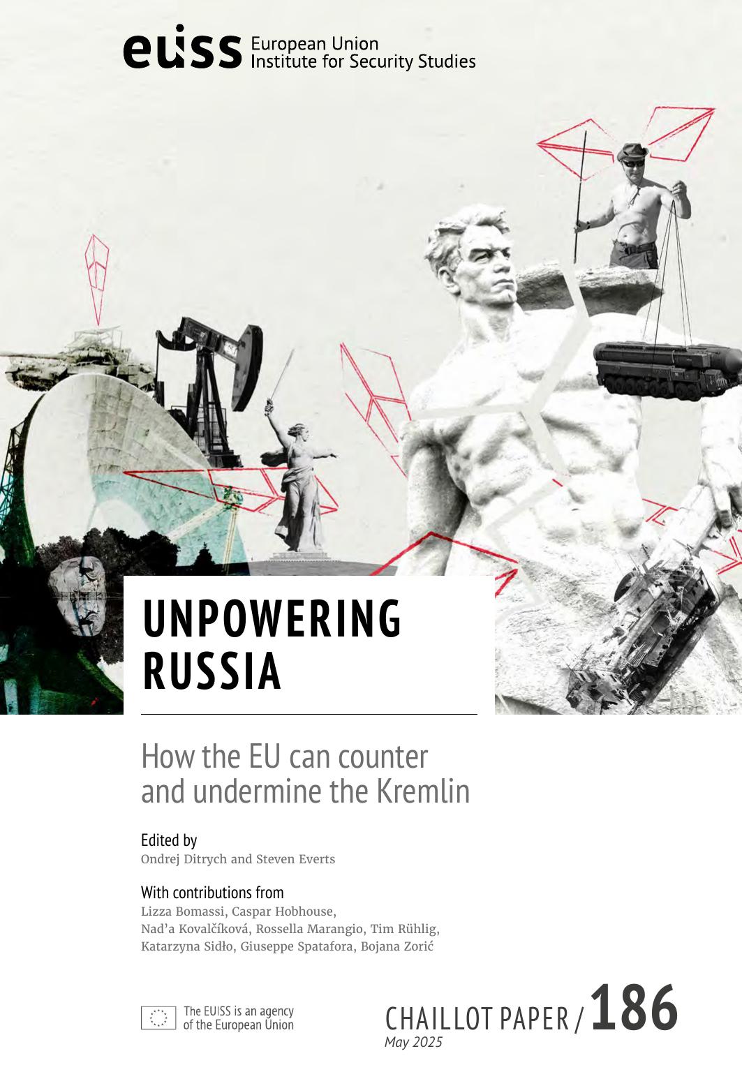 Unpowering Russia How The Eu Can Counter And Undermine The Kremlin Ondrej Ditrych