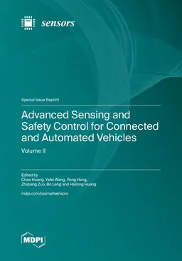 Advanced Sensing And Safety Control For Connected And Automated Vehicles Volume 2 Chao Huang