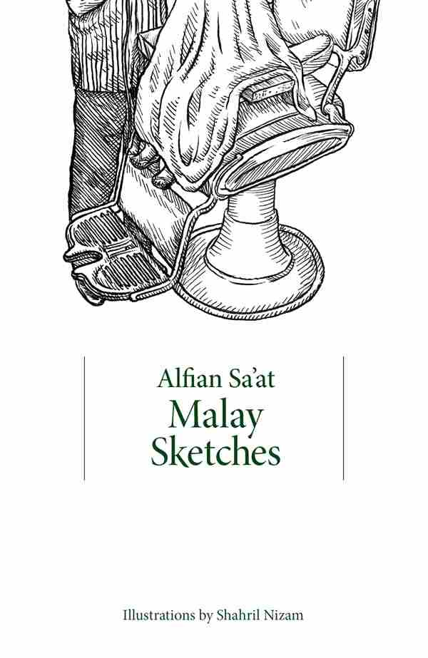 Malay Sketches Alfian Saat