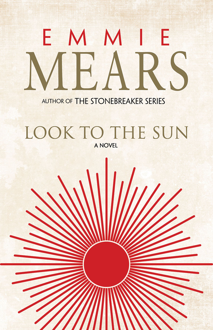 Look To The Sun Emmie Mears