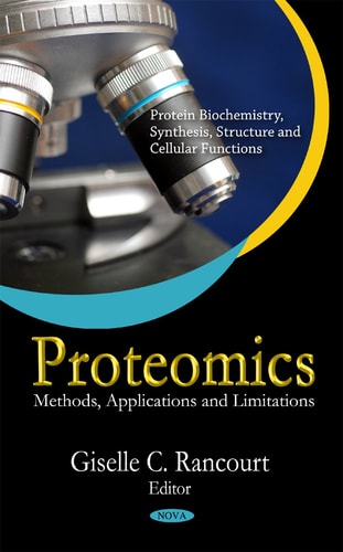 Proteomics Methods Applications And Limitations 2011th Edition Editor