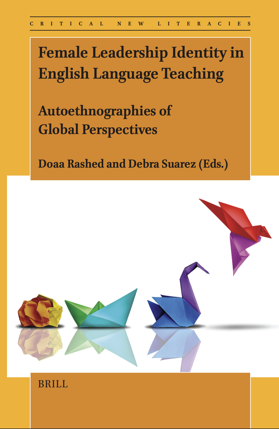Female Leadership Identity In English Language Teaching Autoethnographies Of Global Perspectives Doaa Rashed