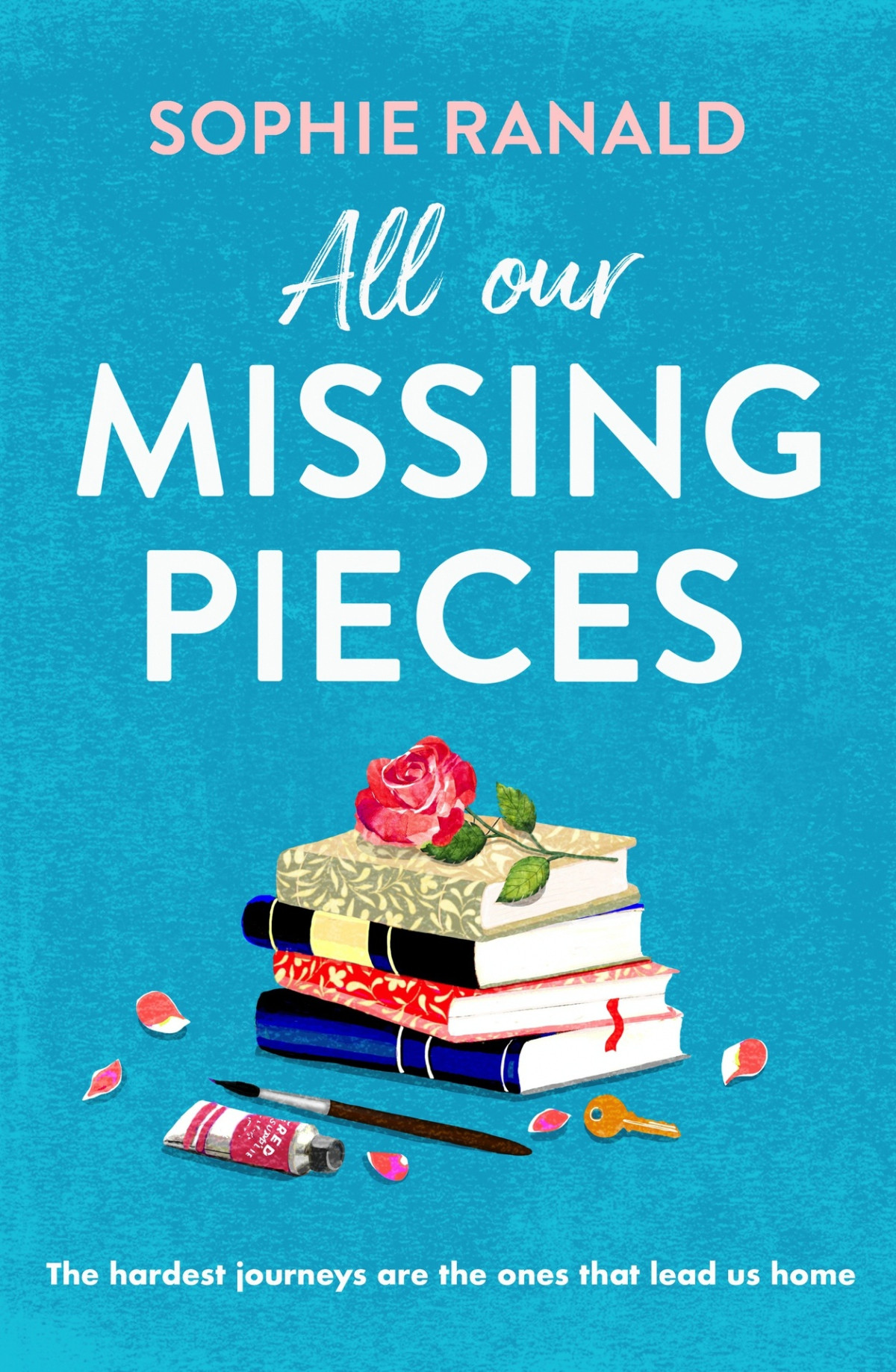 All Our Missing Pieces Sophie Ranald