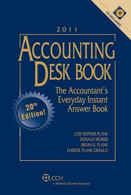Accounting Desk Book The Accountants Everyday Instant Answer Booklois Ruffner Plankdonald Morris 2011th Edition Bryan Rplank