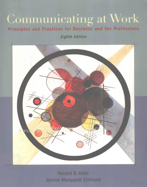Communicating At Workprinciples And Practices For Business And The Professions Eighth Edition 2005th Edition Ronald Badler Jeanne Marquardt Elmhorst