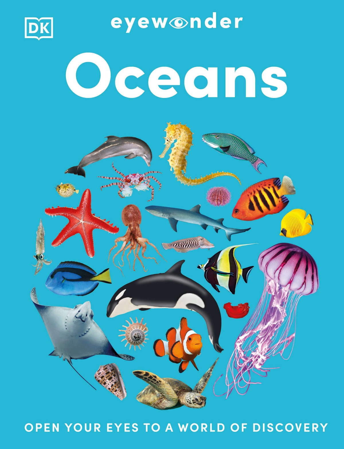 Eyewonder Oceans Open Your Eyes To A World Of Discovery Dk