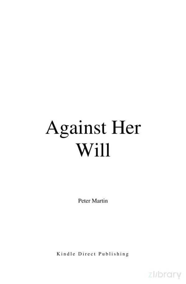 Against Her Will A Gripping Psychological Peter Martin