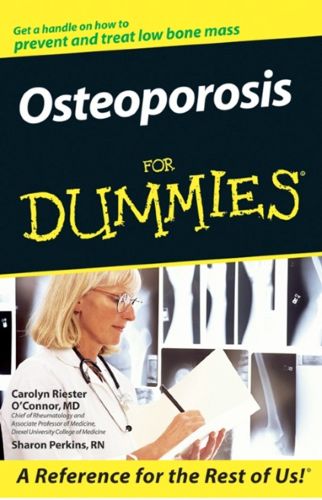 Osteoporosis For Dummies Carolyn Riester Oconnor Sharon Perkins