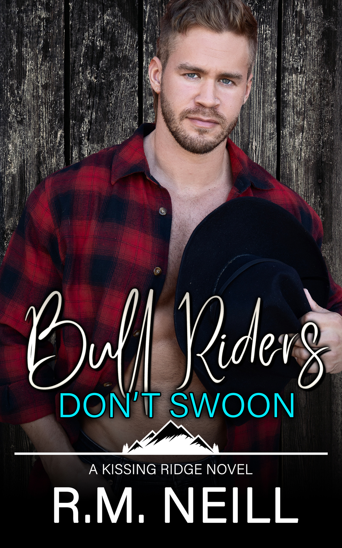 Bull Riders Dont Swoon Kissing Ridge Cowboys Book 2 Rm Neill