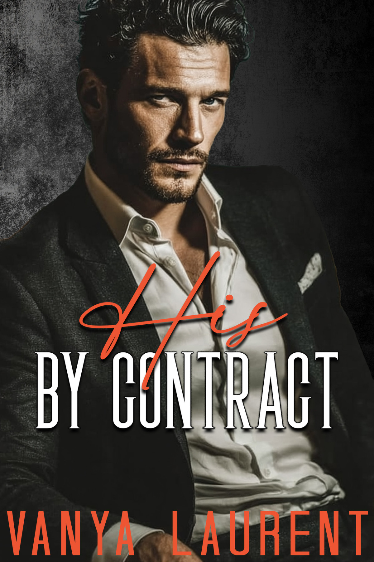 His By Contract A Dark Billionaire Romance Vanya Laurent