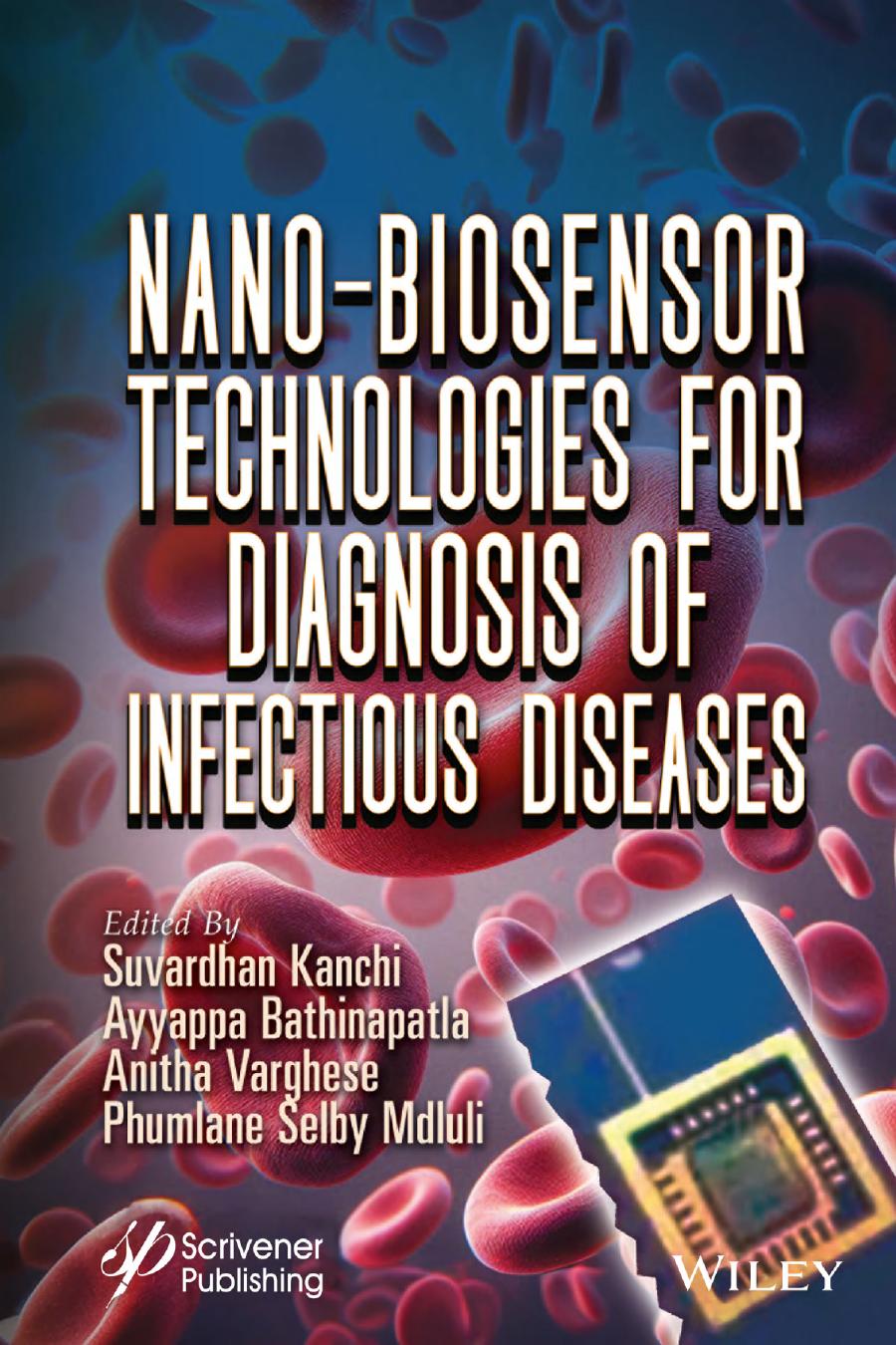 Nanobiosensor Technologies For Diagnosis Of Infectious Diseases Suvardhan Kanchi