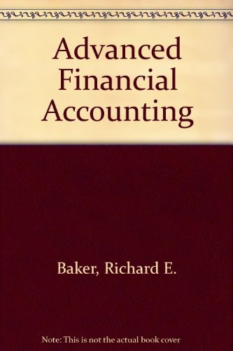 Advanced Financial Accounting Sixth Edition 2003th Edition Richard Ebaker