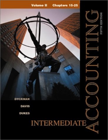 Intermediate Accounting Fifth Edition Volume Ii 2001th Edition Thomas Rdyckman Charles Jdavis Roland Edukes