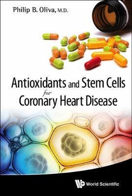 Antioxidants And Stem Cells For Coronary Heart Disease 2014th Edition Philip Boliva