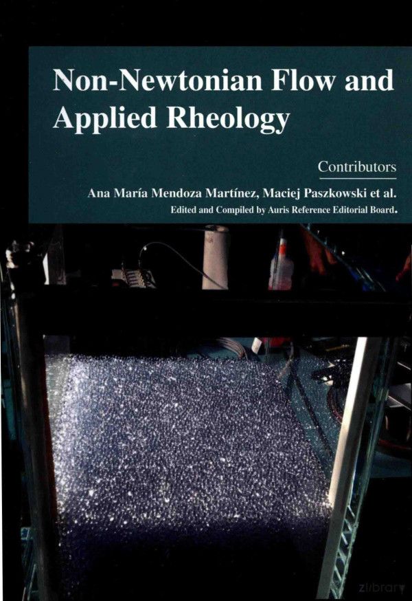 Nonnewtonian Flow And Applied Rheologyana Maria Mendoza Martinez 2015th Edition Maciej Paszkowski Et Ai