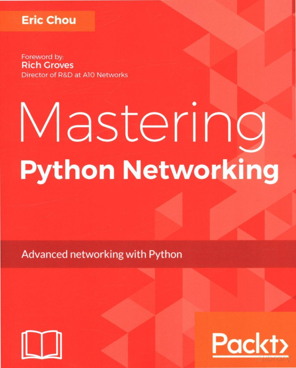 Mastering Python Networking 40957409 1st Edition Eric Chou