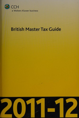 British Master Tax Guide 20112012 2011th Edition Sarah Laing And Others