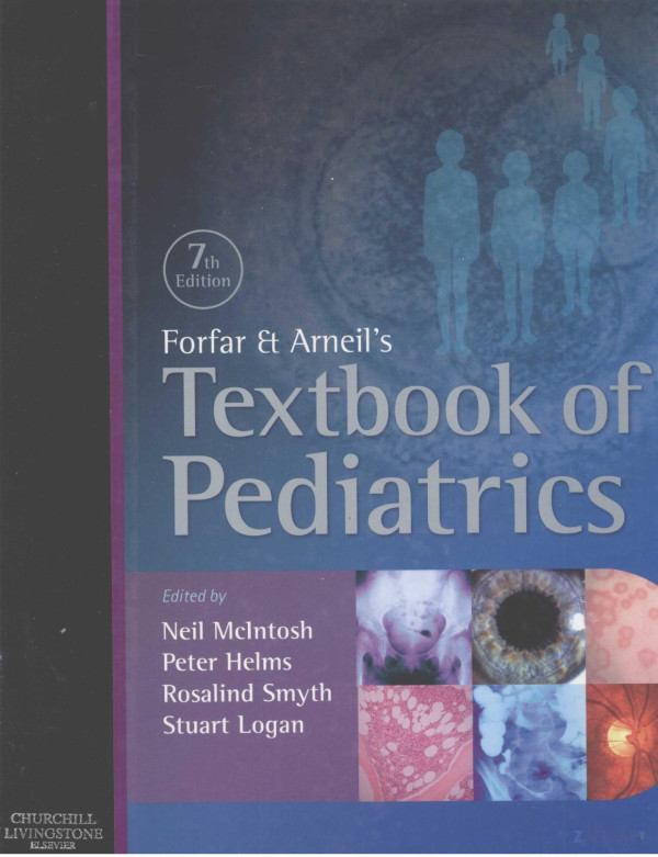Forfar Arneils Textbook Of Pediatrics Seventh Edition 2008th Edition Neil Mclntosh Peter Jhelms Rosalind Lsmyth Stuart Logan