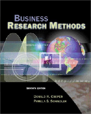 Business Research Methods Seventh Edition 2001th Edition Donald Rcooper Pamela Sschindler