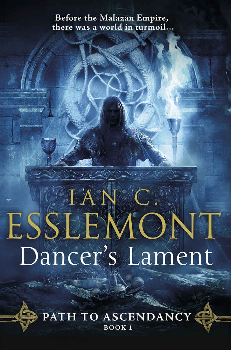 Dancers Lament Path To Ascendancy Book 1 Ian C Esslemont