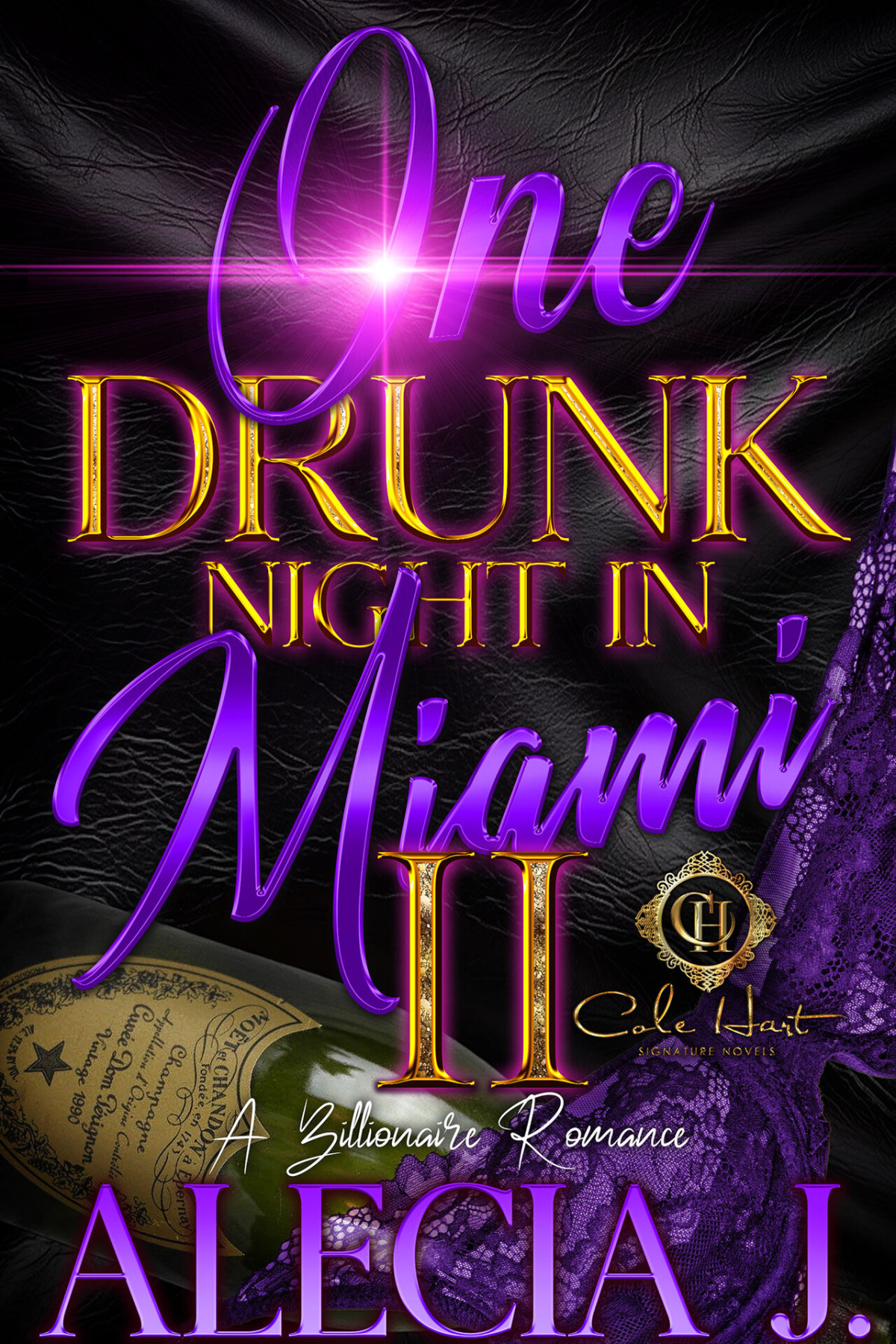 One Drunk Night In Miami 2 A Billionaire Romance An African American Romance J