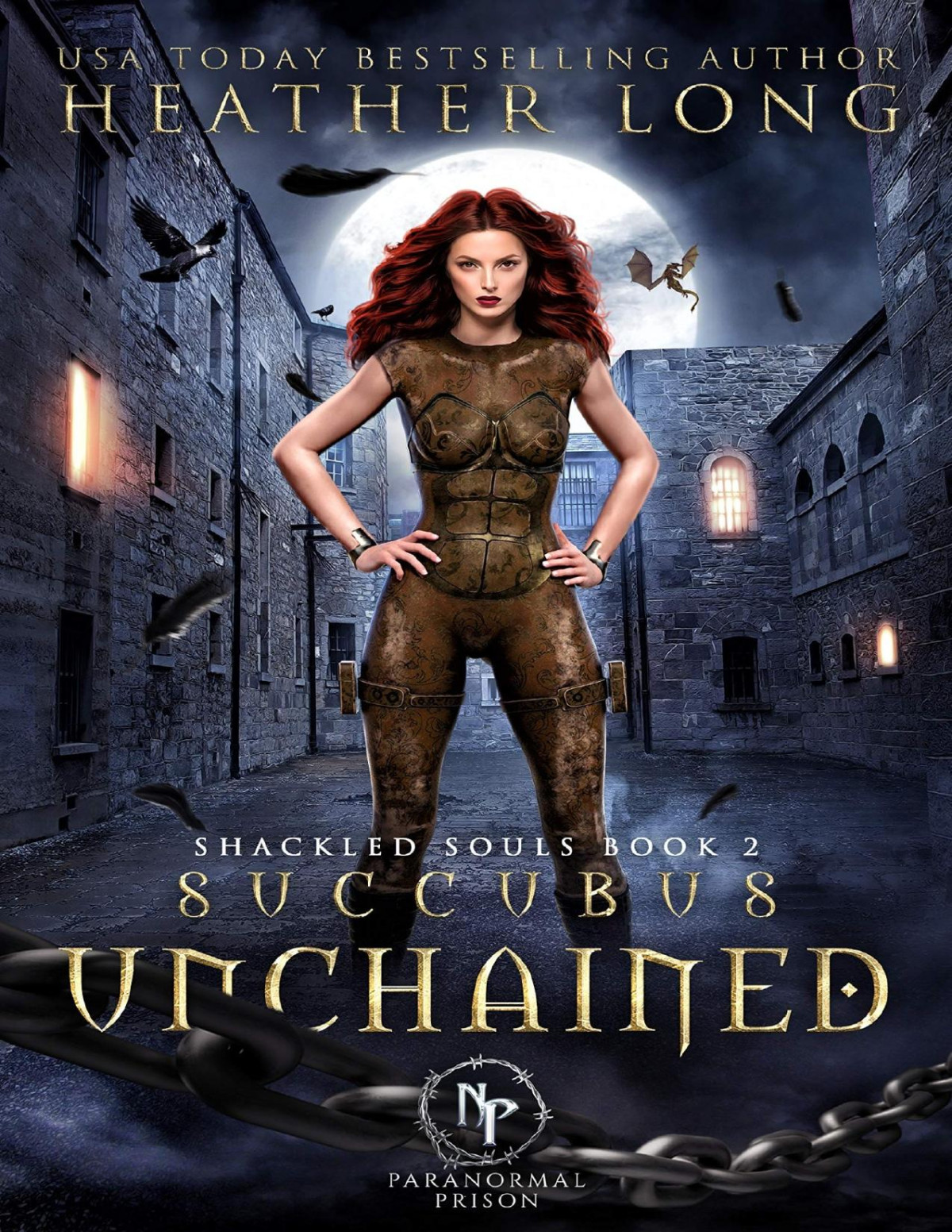 Shackled Souls Trilogy 2 Succubus Unchained Heather Long