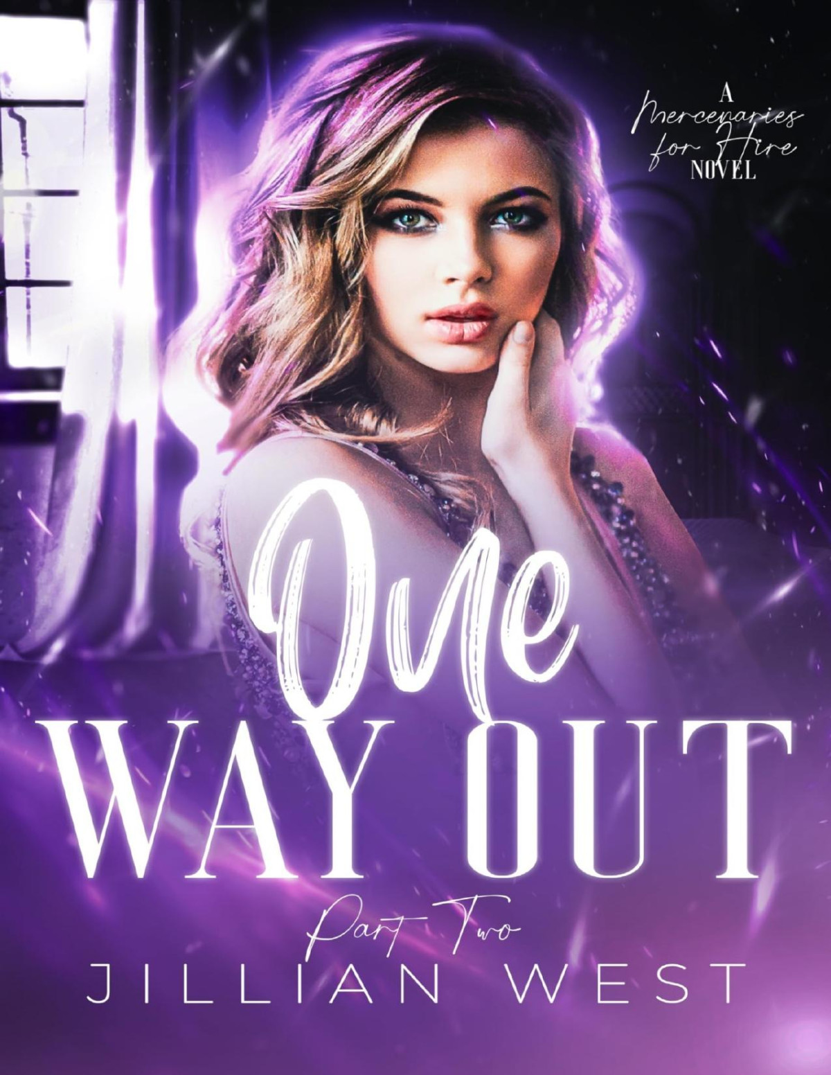 Mercenaries For Hire 2 One Way Out Part Two Jillian West