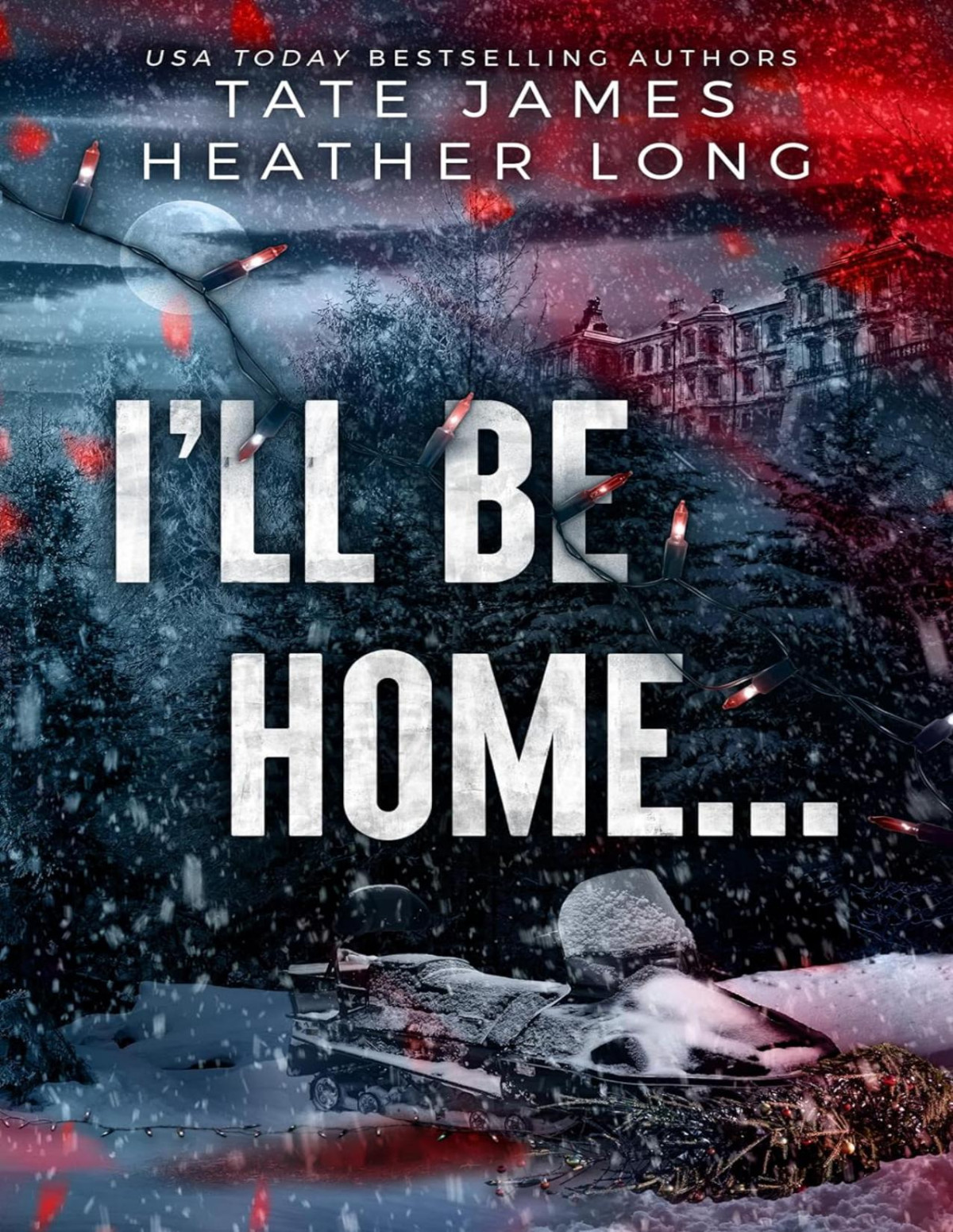 Ill Be Home Tate James Heather Long