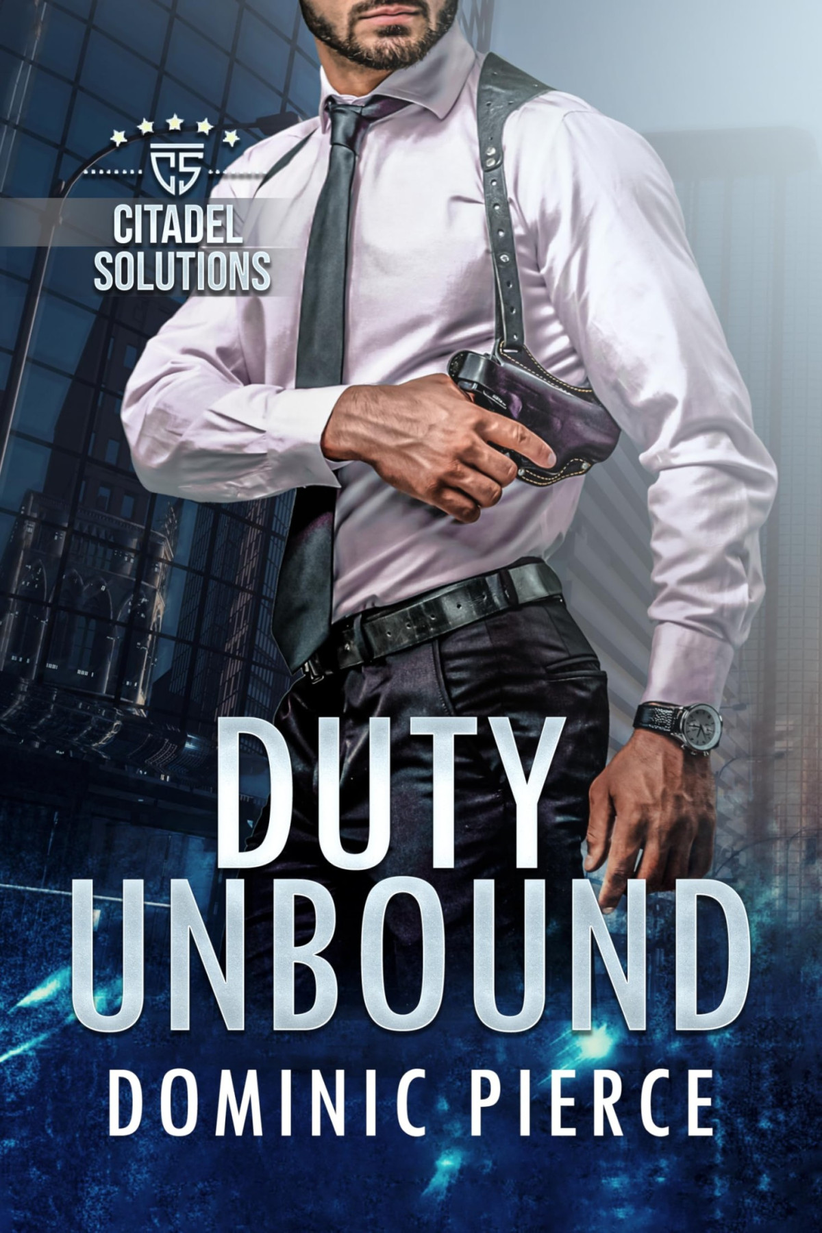 Citadel Solutions 1 Duty Unbound Dominic Pierce