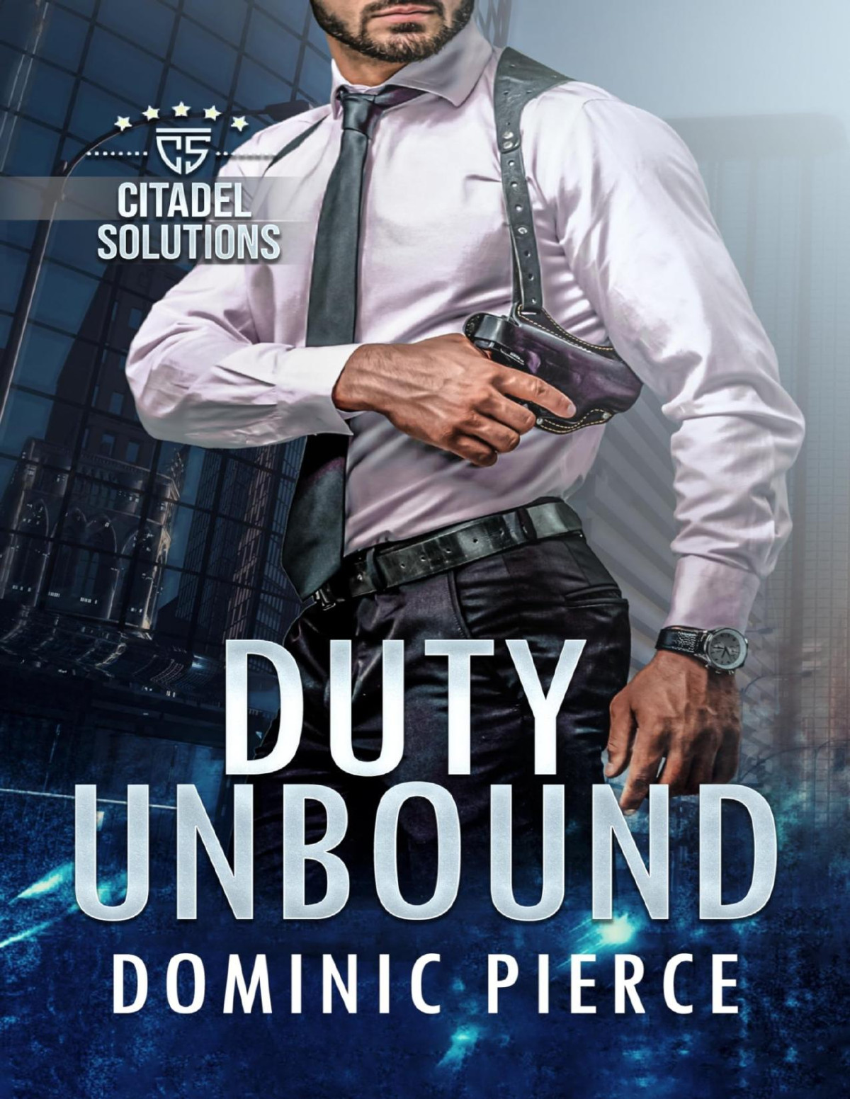 Citadel Solutions 1 Duty Unbound Dominic Pierce