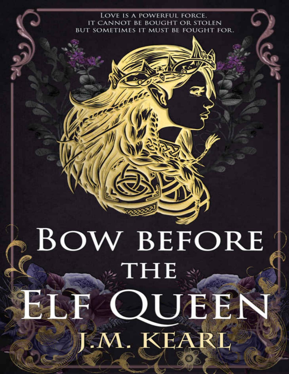 Bow Before The Elf Queen Jm Kearl