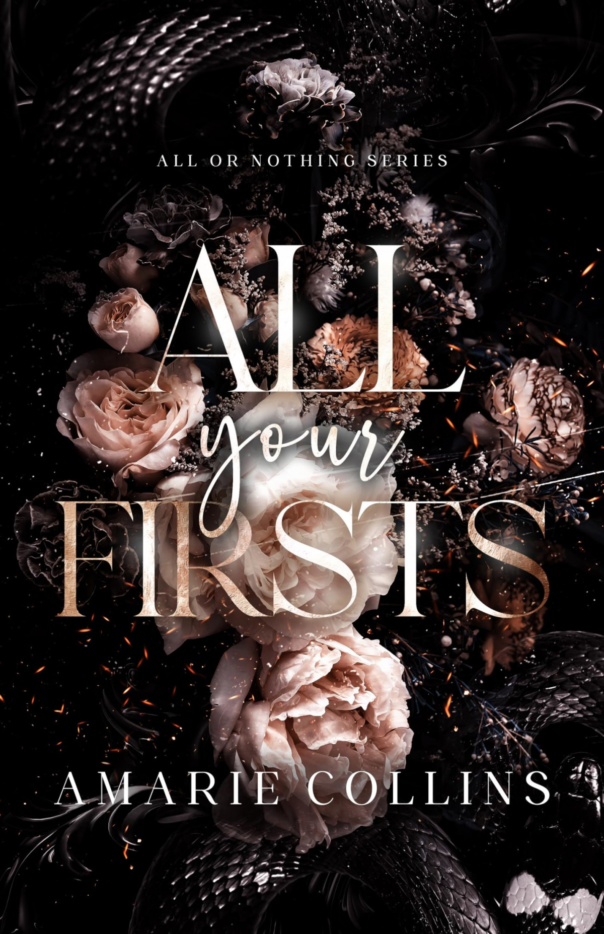 All Your Firsts All Or Nothing Series Book 1 Amarie Collins