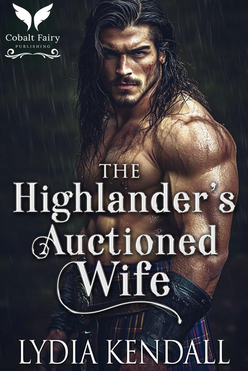The Highlanders Auctioned Wife A Medieval Historical Romance Lydia Kendall