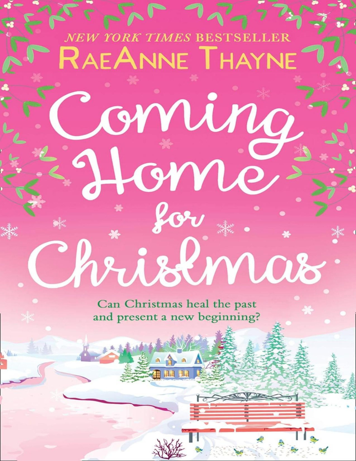 Haven Point 10 Coming Home For Christmas Raeanne Thayne
