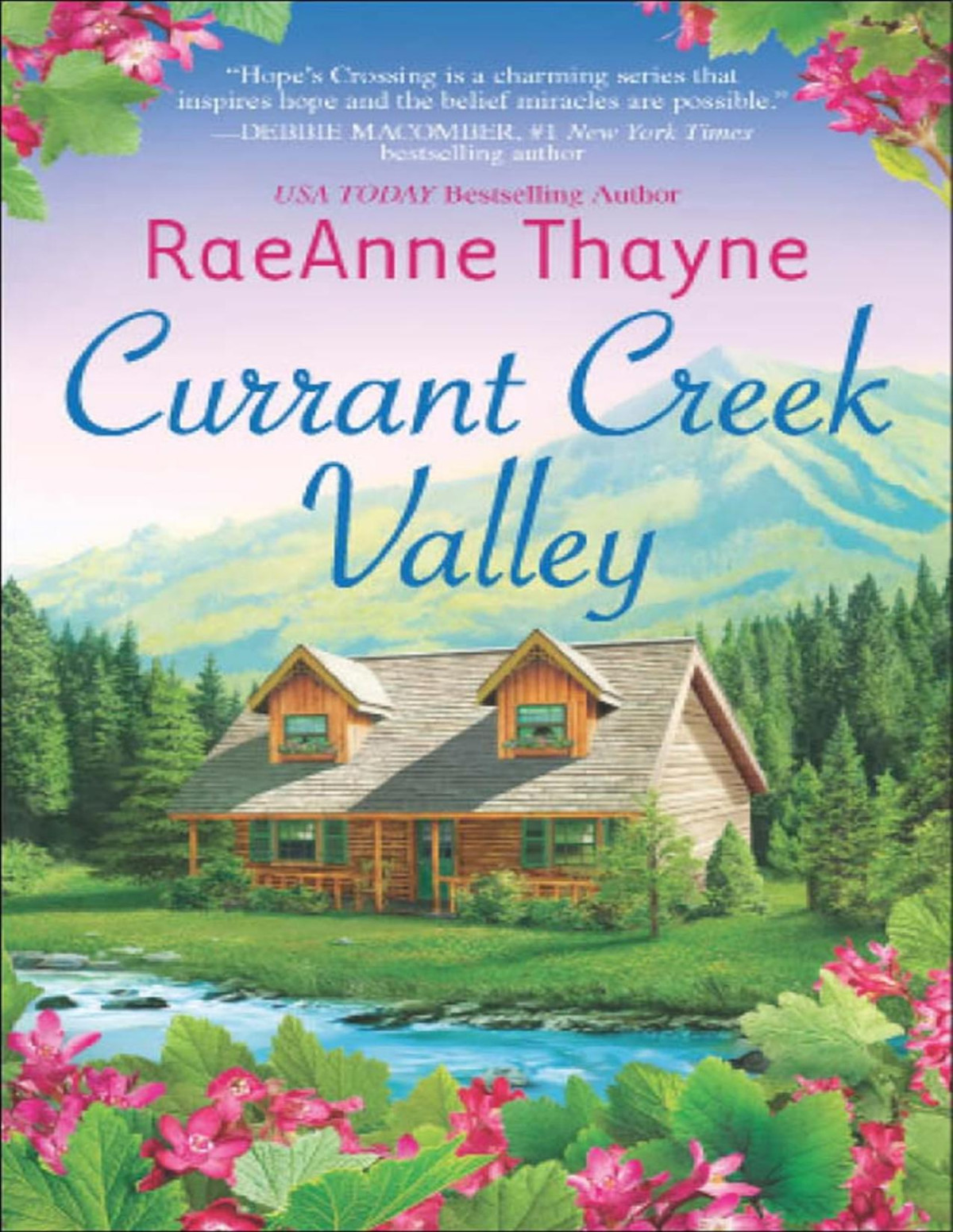 Hopes Crossing 4 Currant Creek Valley Raeanne Thayne