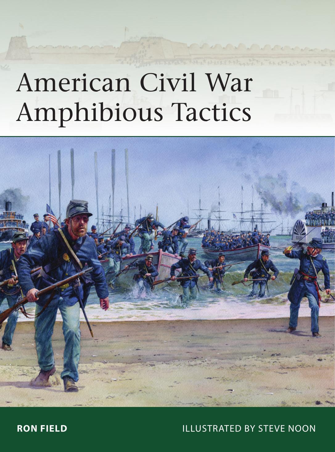 American Civil War Amphibious Tactics 1st Edition Ron Field