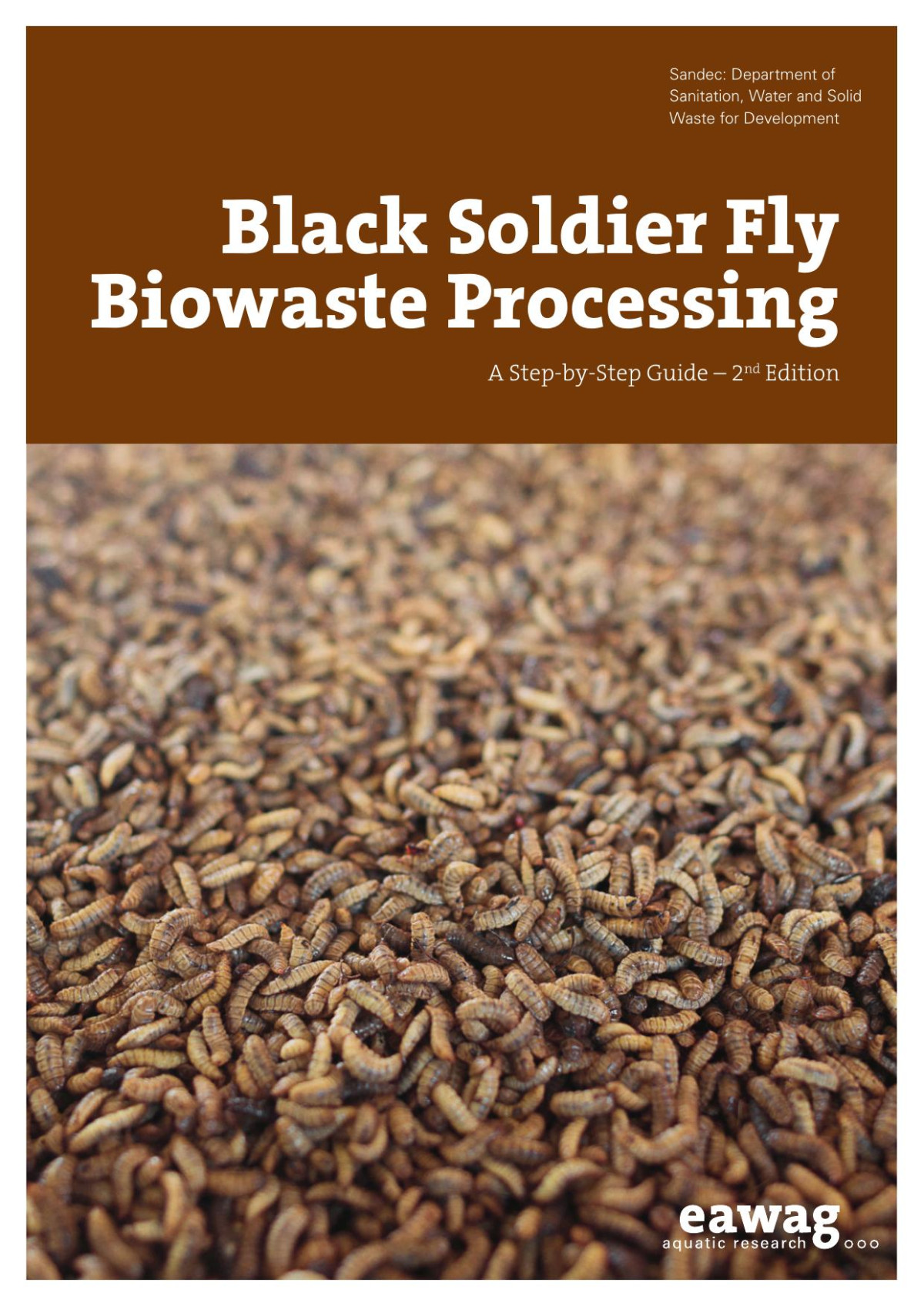 Black Soldier Fly Biowaste Processing A Stepbystep Guide 2nd Edition Dortmans Bma