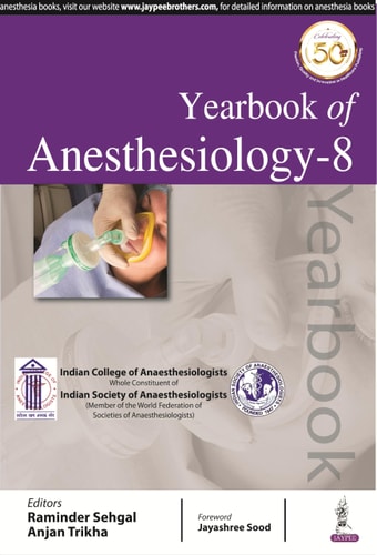 Yearbook Of Anesthesiology 8 Jan 1 2019935270603xjaypee Brothers Medical Publisherspdf 1st Edition Raminder Sehgal