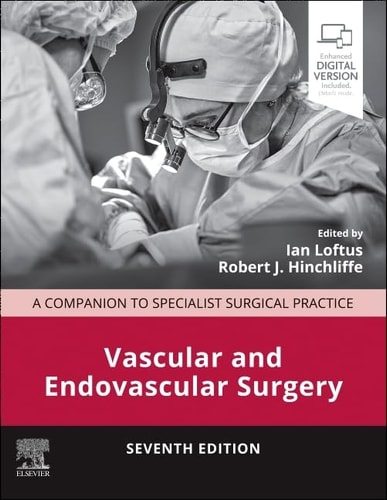 Vascular And Endovascular Surgery A Companion To Specialist Surgical Practice 7e Nov 14 2023070208462xelsevierpdf 7th Edition Ian Loftus
