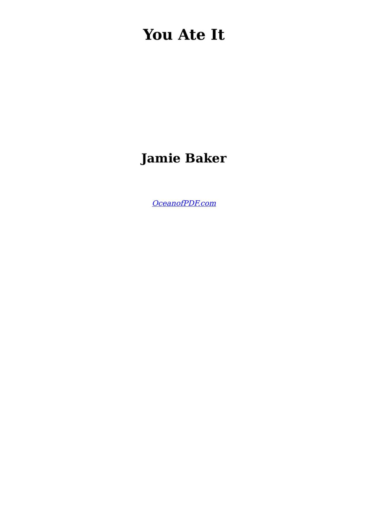 You Ate It 1st Edition Jamie Baker