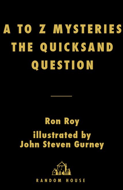A To Z Mysteries The Quicksand Question Ron Roy