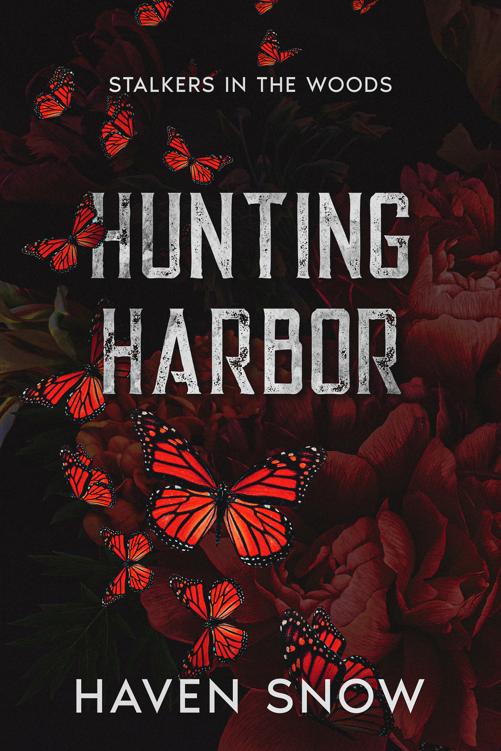 Hunting Harbor Stalkers In The Woods Haven Snow