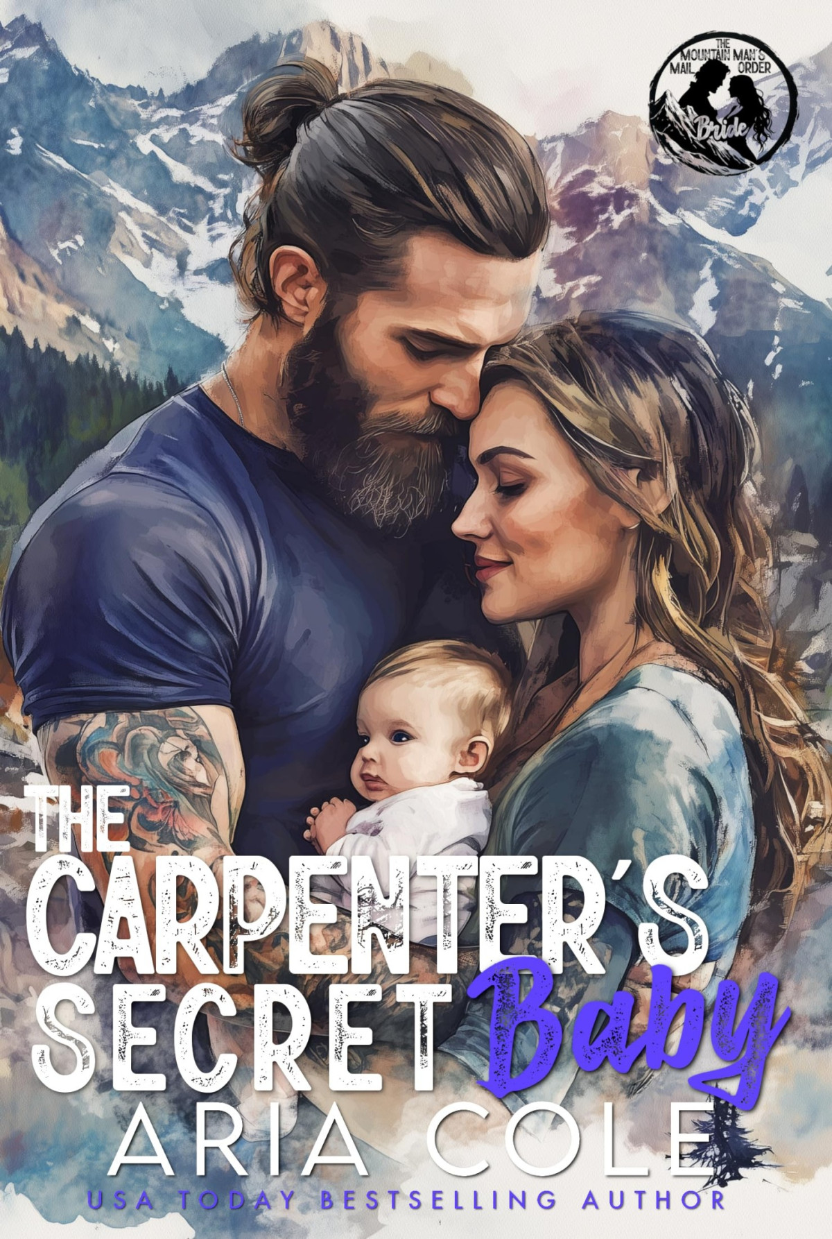 Mountain Mans Mailorder Bride 7 The Carpenters Secret Baby Aria Cole