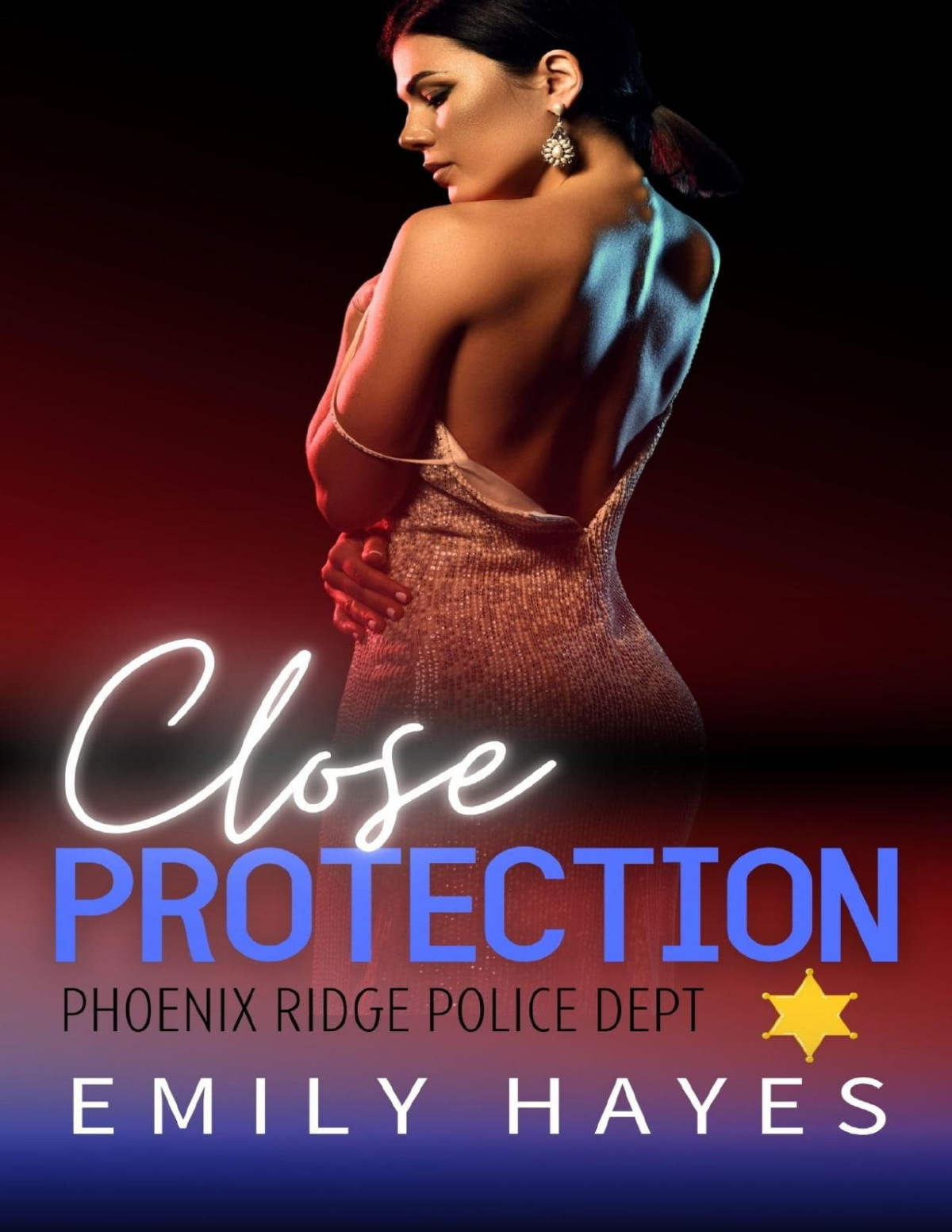 Phoenix Ridge Police Department 1 Close Protection Emily Hayes