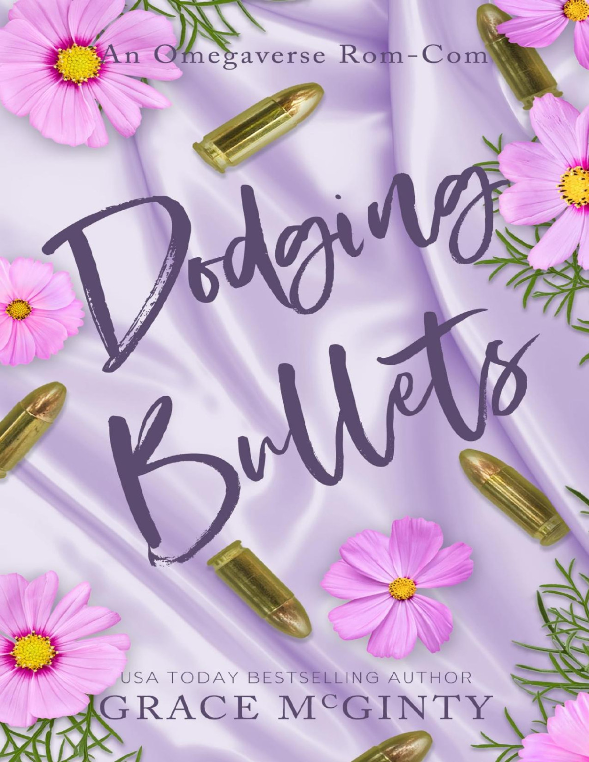 Dodging Bullets Offbeat Omegas Book 2 1st Edition Grace Mcginty