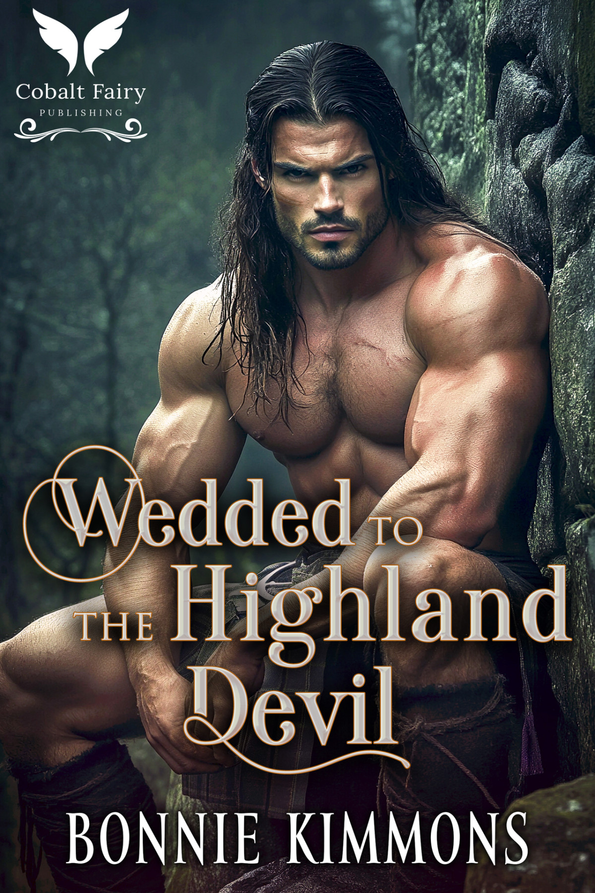Wedded To The Highland Devil A Medieval Historical Romance Novel Lasses Of Clan Domhnall Book 3 Bonnie Kimmons